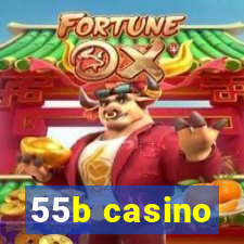 55b casino